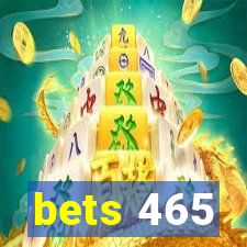 bets 465